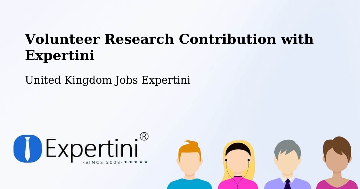 Volunteer Research Contribution Program – Linton - United Kingdom Jobs Expertini